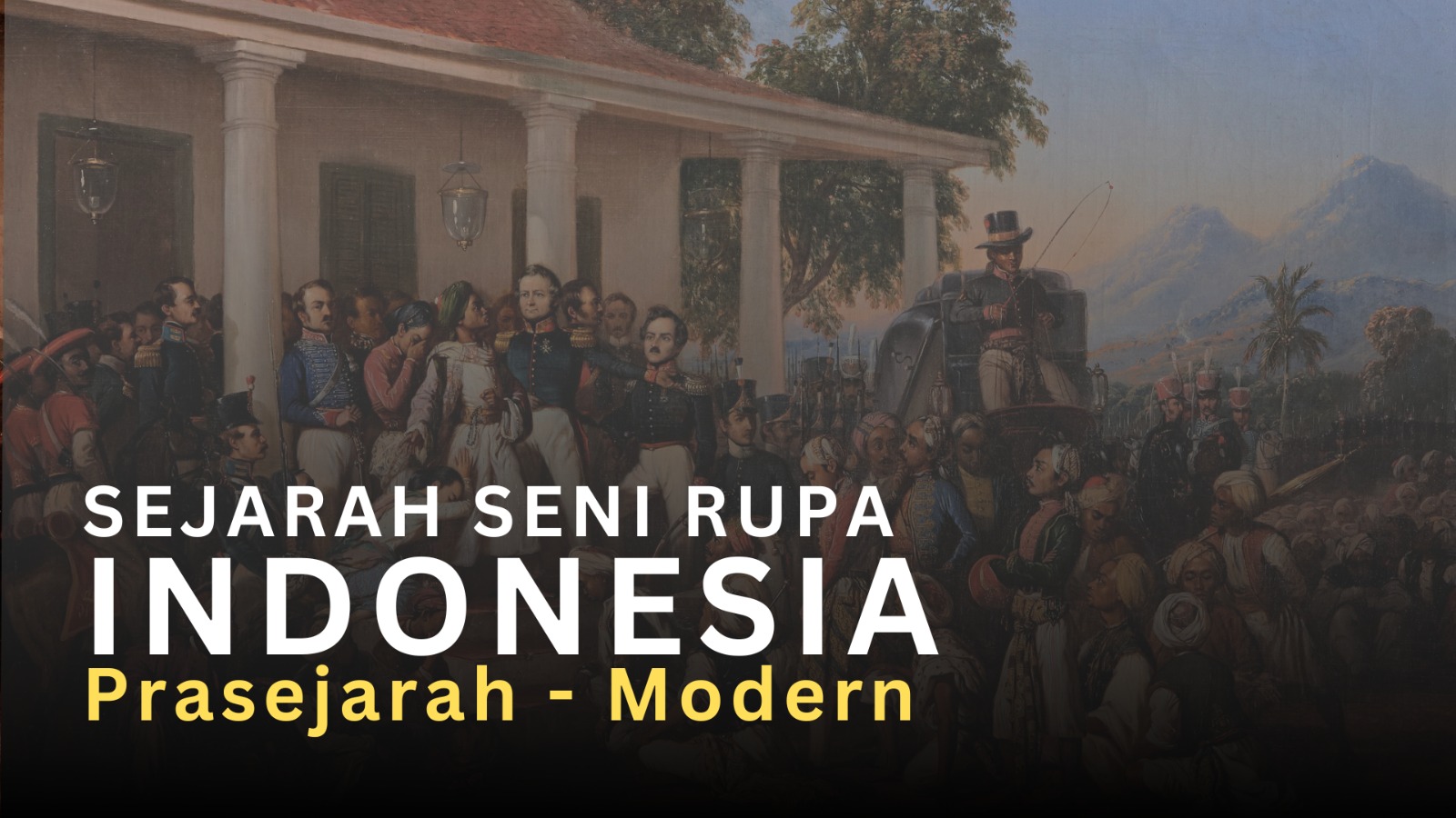 Sekilas Sejarah Seni Rupa Indonesia Yuk Baca