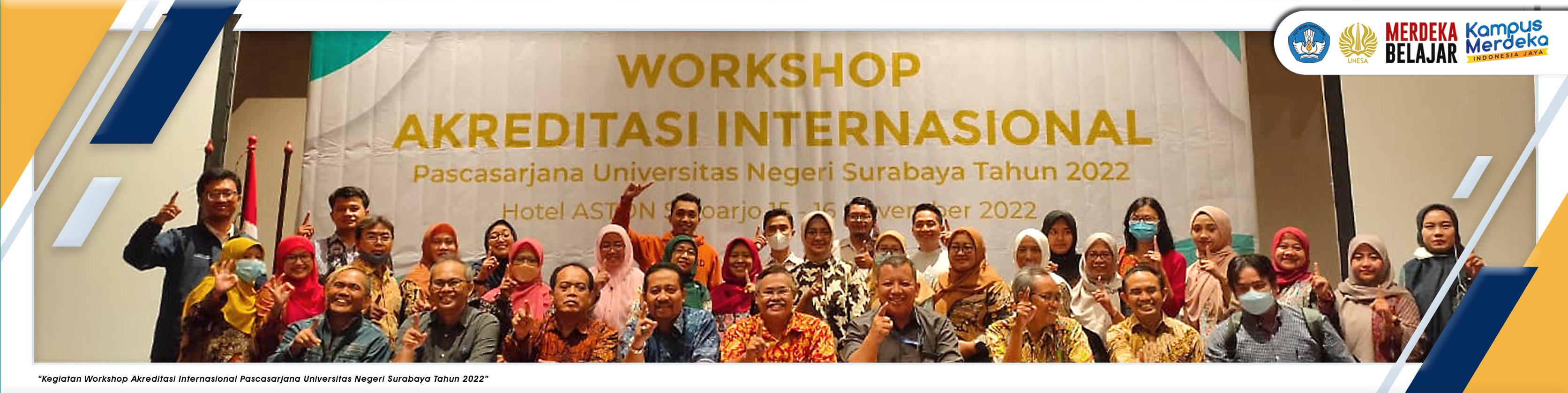 Kegiatan Workshop Akreditasi Internasional Pascasarjana Unesa Tahun 2022